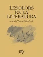 LES OLORS EN LA LITERATURA | 9788494829918 | VARIS | Llibreria L'Altell - Llibreria Online de Banyoles | Comprar llibres en català i castellà online - Llibreria de Girona