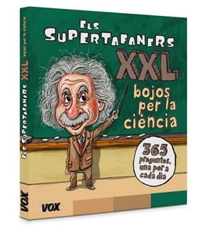 ELS SUPERTAFANERS XXL. BOJOS PER LA CIÈNCIA! | 9788499743028 | VOX EDITORIAL | Llibreria L'Altell - Llibreria Online de Banyoles | Comprar llibres en català i castellà online - Llibreria de Girona