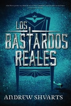 BASTARDOS REALES, LOS | 9788417390013 | SHVARTS, ANDREW | Llibreria L'Altell - Llibreria Online de Banyoles | Comprar llibres en català i castellà online - Llibreria de Girona