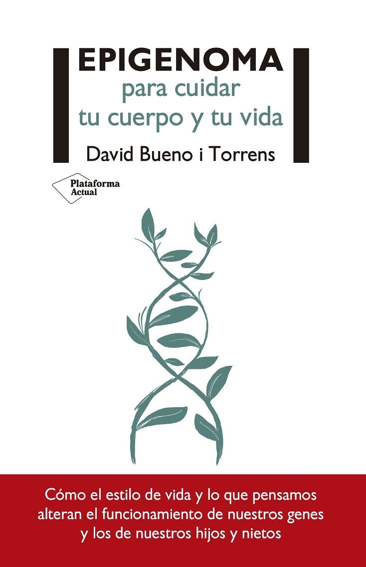 EPIGENOMA PARA CUIDAR TU CUERPO Y TU VIDA | 9788417376437 | BUENO I TORRENS, DAVID | Llibreria L'Altell - Llibreria Online de Banyoles | Comprar llibres en català i castellà online - Llibreria de Girona