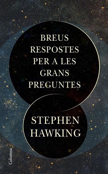 BREUS RESPOSTES PER A LES GRANS PREGUNTES | 9788466424509 | HAWKING, STEPHEN | Llibreria L'Altell - Llibreria Online de Banyoles | Comprar llibres en català i castellà online - Llibreria de Girona