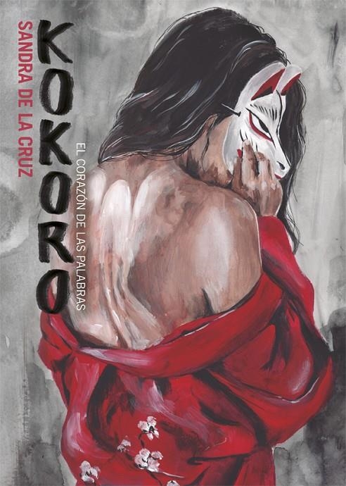 KOKORO | 9788416670628 | DE LA CRUZ, SANDRA | Llibreria L'Altell - Llibreria Online de Banyoles | Comprar llibres en català i castellà online - Llibreria de Girona