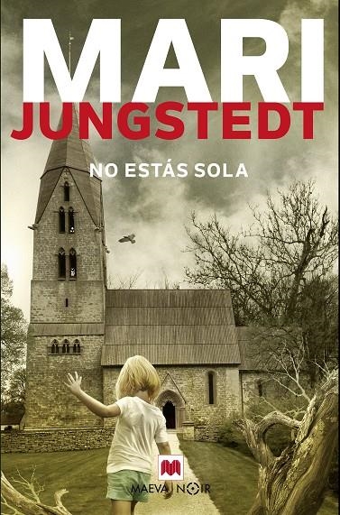 NO ESTÁS SOLA | 9788417108830 | JUNGSTEDT, MARI | Llibreria L'Altell - Llibreria Online de Banyoles | Comprar llibres en català i castellà online - Llibreria de Girona