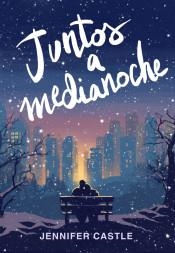 JUNTOS A MEDIANOCHE | 9788424663582 | JENNIFER CASTLE | Llibreria Online de Banyoles | Comprar llibres en català i castellà online