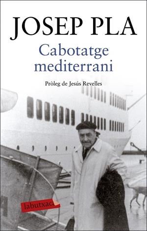 CABOTATGE MEDITERRANI | 9788417420215 | PLA, JOSEP | Llibreria L'Altell - Llibreria Online de Banyoles | Comprar llibres en català i castellà online - Llibreria de Girona
