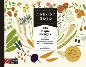 AGENDA 2019 ETS EL QUE MENGES | 9788417374167 | VARIOS AUTORES | Llibreria L'Altell - Llibreria Online de Banyoles | Comprar llibres en català i castellà online - Llibreria de Girona