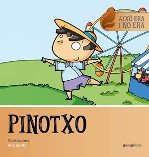 PINOTXO | 9788416844623 | ZURITA ANA( IL·LUSTRACIONS) | Llibreria L'Altell - Llibreria Online de Banyoles | Comprar llibres en català i castellà online - Llibreria de Girona