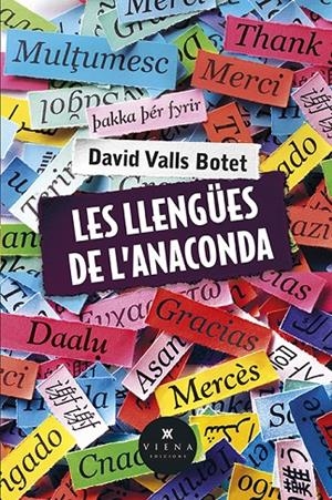 LES LLENGÜES DE L'ANACONDA | 9788483305409 | VALLS BOTET, DAVID | Llibreria L'Altell - Llibreria Online de Banyoles | Comprar llibres en català i castellà online - Llibreria de Girona