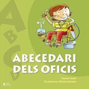 ABECEDARI DELS OFICIS | 9788497666442 | AMAT CASTELLS, VANESA | Llibreria L'Altell - Llibreria Online de Banyoles | Comprar llibres en català i castellà online - Llibreria de Girona