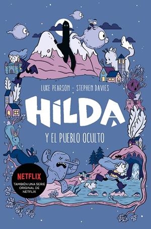 HILDA Y EL PUEBLO OCULTO | 9788417460785 | PEARSON, LUKE/DAVIES, STEPHEN | Llibreria Online de Banyoles | Comprar llibres en català i castellà online