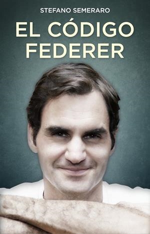 CÓDIGO FEDERER, EL | 9788494785146 | SEMERARO, STEFANO | Llibreria Online de Banyoles | Comprar llibres en català i castellà online
