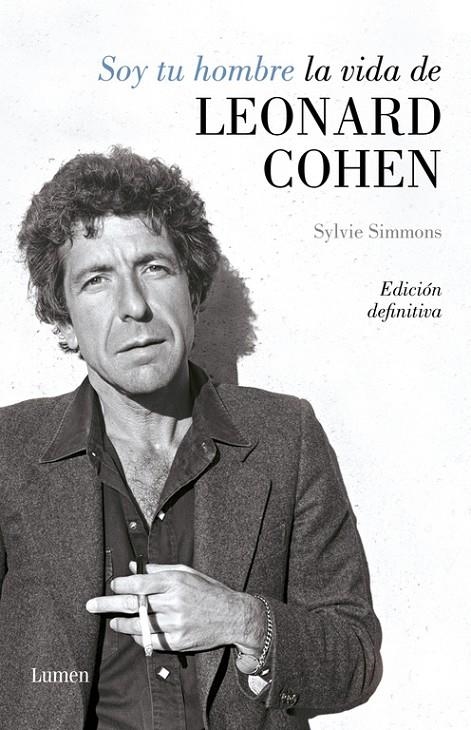 SOY TU HOMBRE. LA VIDA DE LEONARD COHEN | 9788426406811 | SIMMONS, SYLVIE | Llibreria L'Altell - Llibreria Online de Banyoles | Comprar llibres en català i castellà online - Llibreria de Girona