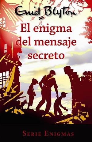 ENIGMA DEL MENSAJE SECRETO, EL | 9788469623008 | BLYTON, ENID | Llibreria L'Altell - Llibreria Online de Banyoles | Comprar llibres en català i castellà online - Llibreria de Girona