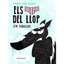 CALÇOTETS DEL LLOP SE'M CONGELEN | 9788467932218 | ITOÏZ CAUUET, LUPANO | Llibreria L'Altell - Llibreria Online de Banyoles | Comprar llibres en català i castellà online - Llibreria de Girona