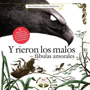 Y RIERON LOS MALOS. FÁBULAS AMORALES. | 9788494632075 | HOLMBOE, HELEN | Llibreria Online de Banyoles | Comprar llibres en català i castellà online