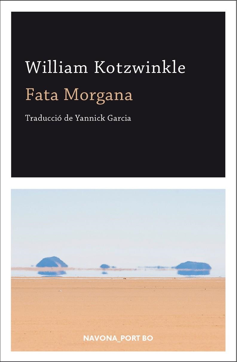 FATA MORGANA | 9788417181543 | KOTZWINKLE, WILLIAM | Llibreria L'Altell - Llibreria Online de Banyoles | Comprar llibres en català i castellà online - Llibreria de Girona