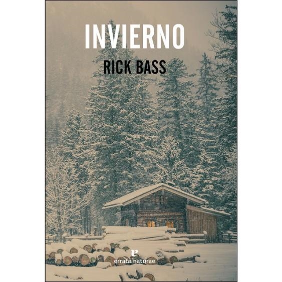 INVIERNO | 9788416544837 | RICK BASS | Llibreria Online de Banyoles | Comprar llibres en català i castellà online