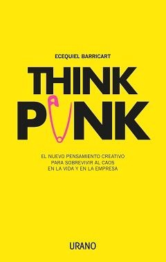 THINK PUNK | 9788416720378 | BARRICART, ECEQUIEL | Llibreria L'Altell - Llibreria Online de Banyoles | Comprar llibres en català i castellà online - Llibreria de Girona