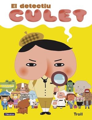 EL DETECTIU CULET (EL DETECTIU CULET. ÀLBUM IL.LUSTRAT) | 9788448851385 | TROLL | Llibreria Online de Banyoles | Comprar llibres en català i castellà online