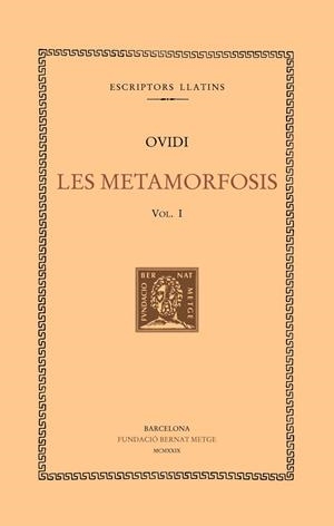 METAMORFOSIS, VOL. I, LES | 9788472259621 | OVIDI | Llibreria L'Altell - Llibreria Online de Banyoles | Comprar llibres en català i castellà online - Llibreria de Girona