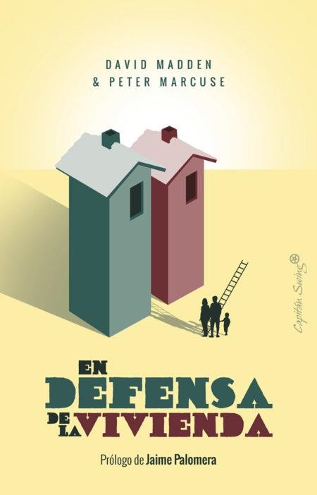 EN DEFENSA DE LA VIVIENDA | 9788494886171 | MADDEN, DAVID/MARCUSE, PETER | Llibreria L'Altell - Llibreria Online de Banyoles | Comprar llibres en català i castellà online - Llibreria de Girona
