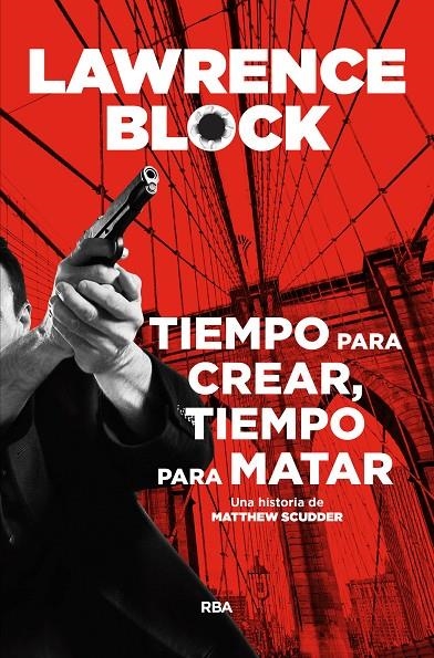 TIEMPO PARA CREAR, TIEMPO PARA MATAR | 9788491871651 | BLOCK , LAWRENCE | Llibreria L'Altell - Llibreria Online de Banyoles | Comprar llibres en català i castellà online - Llibreria de Girona