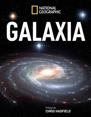 GALAXIA | 9788482987231 | GEOGRAPHIC , NATIONAL | Llibreria Online de Banyoles | Comprar llibres en català i castellà online