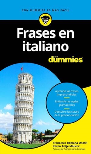 FRASES EN ITALIANO PARA DUMMIES | 9788432903779 | ROMANA ONOFRI, FRANCESCA/ANTJE MÖLLER, KAERN | Llibreria L'Altell - Llibreria Online de Banyoles | Comprar llibres en català i castellà online - Llibreria de Girona