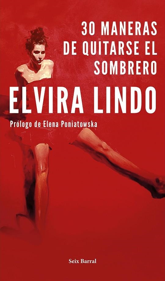 30 MANERAS DE QUITARSE EL SOMBRERO | 9788432234316 | LINDO, ELVIRA | Llibreria L'Altell - Llibreria Online de Banyoles | Comprar llibres en català i castellà online - Llibreria de Girona