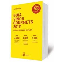 GUÍA VINOS GOURMETS 2019 | 9788495754745 | COLECTIVO CLUB DE GOURMETS | Llibreria L'Altell - Llibreria Online de Banyoles | Comprar llibres en català i castellà online - Llibreria de Girona