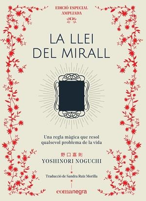 LA LLEI DEL MIRALL (EDICIÓ ESPECIAL) | 9788417188689 | NOGUCHI, YOSHINORI | Llibreria L'Altell - Llibreria Online de Banyoles | Comprar llibres en català i castellà online - Llibreria de Girona