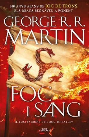 FOC I SANG (CANÇÓ DE GEL I FOC) | 9788420434117 | MARTIN, GEORGE R.R./WHEATLEY, DOUG | Llibreria Online de Banyoles | Comprar llibres en català i castellà online