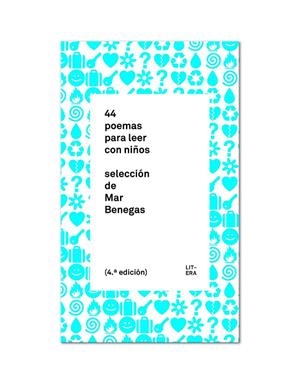 44 POEMAS PARA LEER CON NIÑOS | 9788494029271 | BENEGAS ORTIZ, MAR | Llibreria L'Altell - Llibreria Online de Banyoles | Comprar llibres en català i castellà online - Llibreria de Girona