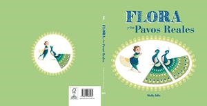 FLORA Y LOS PAVOS REALES | 9788416985081 | IDLE, MOLLY | Llibreria Online de Banyoles | Comprar llibres en català i castellà online