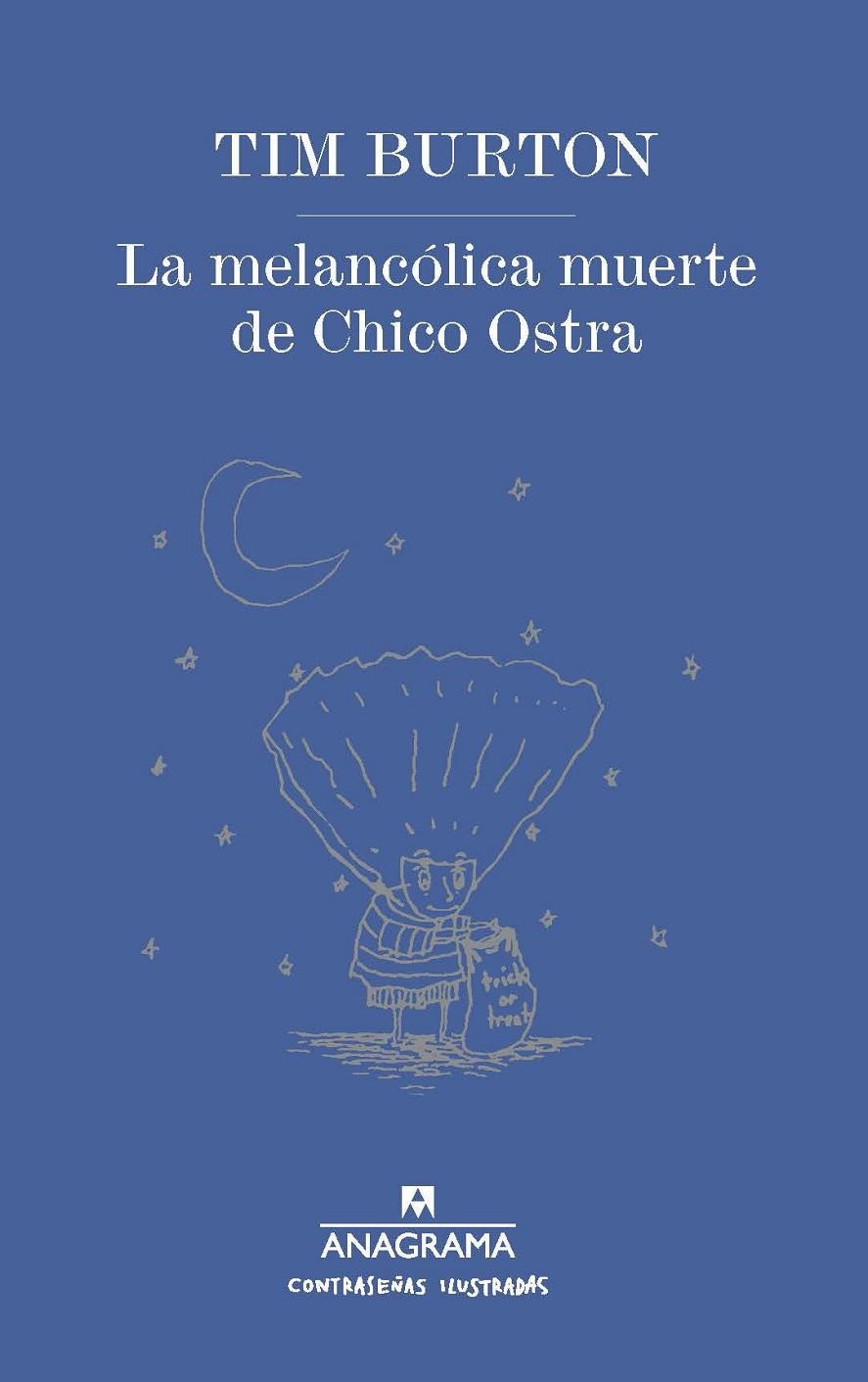 LA MELANCÓLICA MUERTE DE CHICO OSTRA | 9788433901477 | BURTON, TIM | Llibreria L'Altell - Llibreria Online de Banyoles | Comprar llibres en català i castellà online - Llibreria de Girona