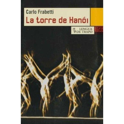 LA TORRE DE HANÓI | 9788483810576 | FRABETTI, CARLO | Llibreria L'Altell - Llibreria Online de Banyoles | Comprar llibres en català i castellà online - Llibreria de Girona