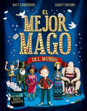 MEJOR MAGO DEL MUNDO, EL | 9788424662783 | EDMONDSON, MATT | Llibreria Online de Banyoles | Comprar llibres en català i castellà online