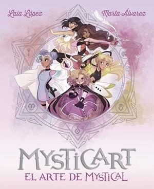 ARTE DE MYSTICAL, EL | 9788424663551 | LÓPEZ, LAIA/ÁLVAREZ, MARTA | Llibreria L'Altell - Llibreria Online de Banyoles | Comprar llibres en català i castellà online - Llibreria de Girona