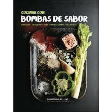 COCINAR CON BOMBAS DE SABOR | 9780857628886 | BELLINO, GIOVANNINA | Llibreria Online de Banyoles | Comprar llibres en català i castellà online