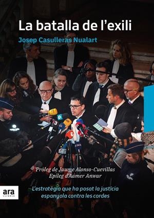 BATALLA DE L'EXILI, LA | 9788416915835 | CASULLERAS I NUALART, JOSEP | Llibreria L'Altell - Llibreria Online de Banyoles | Comprar llibres en català i castellà online - Llibreria de Girona