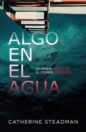 ALGO EN EL AGUA | 9788417390556 | STEADMAN, CATHERINE | Llibreria L'Altell - Llibreria Online de Banyoles | Comprar llibres en català i castellà online - Llibreria de Girona