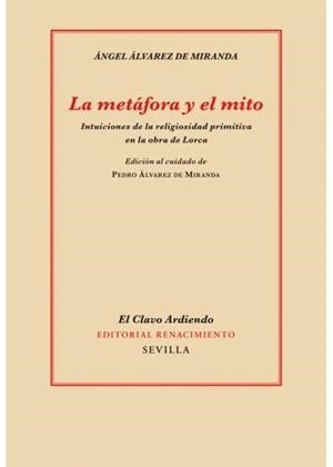 METÁFORA Y EL MITO, LA | 9788484726234 | ÁLVAREZ DE MIRANDA, ÁNGEL | Llibreria Online de Banyoles | Comprar llibres en català i castellà online