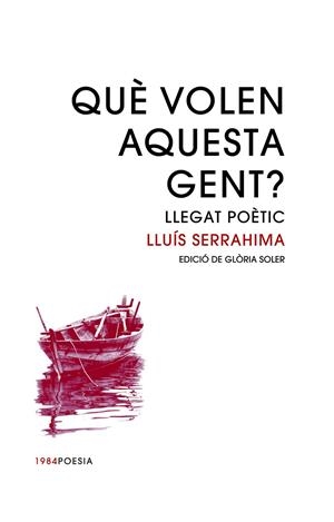 QUÈ VOLEN AQUESTA GENT? | 9788416987399 | SERRAHIMA I VILLAVECCHIA, LLUÍS | Llibreria Online de Banyoles | Comprar llibres en català i castellà online