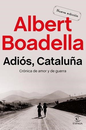 ADIÓS CATALUÑA | 9788467053838 | BOADELLA, ALBERT | Llibreria L'Altell - Llibreria Online de Banyoles | Comprar llibres en català i castellà online - Llibreria de Girona