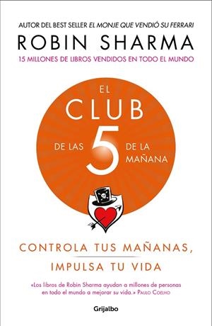 CLUB DE LAS 5 DE LA MAÑANA, EL | 9788425356902 | SHARMA, ROBIN | Llibreria L'Altell - Llibreria Online de Banyoles | Comprar llibres en català i castellà online - Llibreria de Girona