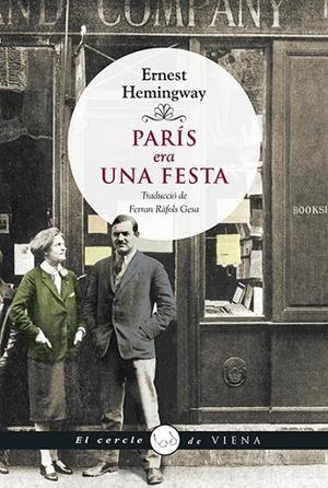 PARÍS ERA UNA FESTA | 9788494906626 | HEMINGWAY, ERNEST | Llibreria L'Altell - Llibreria Online de Banyoles | Comprar llibres en català i castellà online - Llibreria de Girona