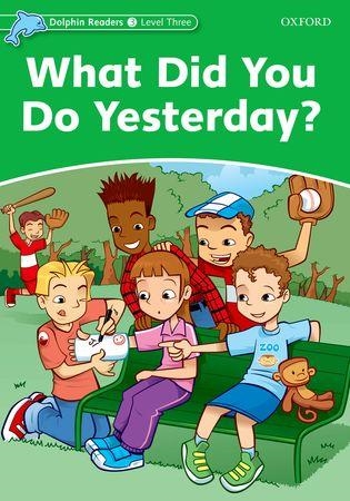 DOLPHIN READERS 3. WHAT DID YOU DO YERTERDAY? | 9780194478182 | MARTIN, JACQUELINE | Llibreria L'Altell - Llibreria Online de Banyoles | Comprar llibres en català i castellà online - Llibreria de Girona