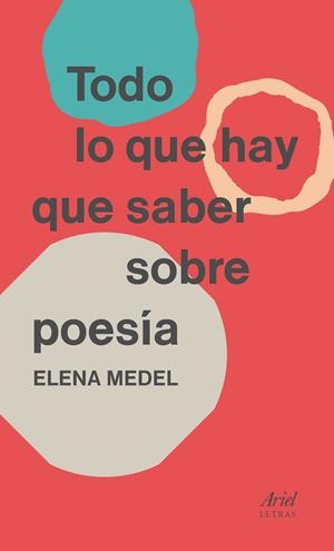 TODO LO QUE HAY QUE SABER SOBRE POESÍA | 9788434425682 | MEDEL, ELENA | Llibreria L'Altell - Llibreria Online de Banyoles | Comprar llibres en català i castellà online - Llibreria de Girona