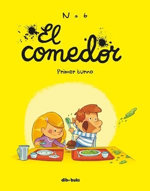 EL COMEDOR | 9788416507801 | NOB | Llibreria L'Altell - Llibreria Online de Banyoles | Comprar llibres en català i castellà online - Llibreria de Girona