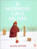 MISTERIOSO CASO DEL OSO, EL | 9786071600134 | JEFFERS, OLIVER | Llibreria L'Altell - Llibreria Online de Banyoles | Comprar llibres en català i castellà online - Llibreria de Girona